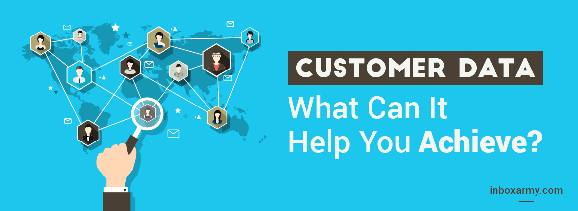 Customer Data What Can It Help You Achieve