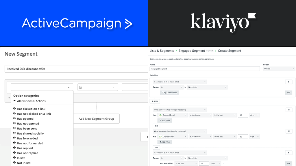 Who is better in terms of segmentation activecampaign or klaviyo?